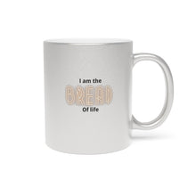 Load image into Gallery viewer, I am the Bread Metallic Mug
